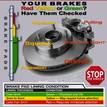 Complete Brake Service Up to a $50 rebate off normal price Normally $219.95 per axle